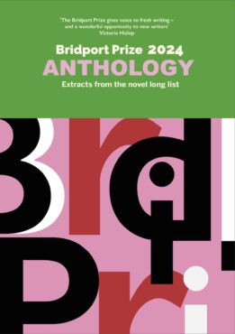 The Bridport Prize Novel Extracts Anthology 2024